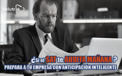 ¿Y si el SAT te audita mañana? Cómo preparar tu empresa con anticipación inteligente