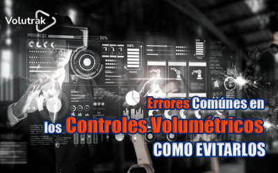 Errores más comunes en los reportes de controles volumétricos (y cómo evitarlos)